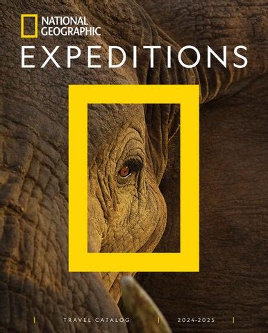 2024-2025 National Geographic Expeditions by National Geographic ...