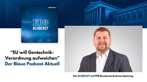 Eu Will Gentechnik Verordnung Aufweichen Der Blaue Podcast Aktuell