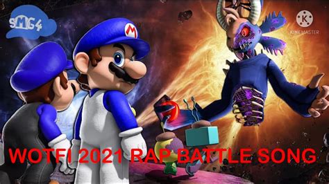 SMG4 WOTFI 2021 RAP BATTLE SONG YouTube