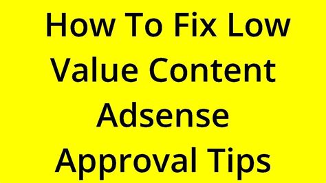 SOLVED HOW TO FIX LOW VALUE CONTENT ADSENSE APPROVAL TIPS YouTube