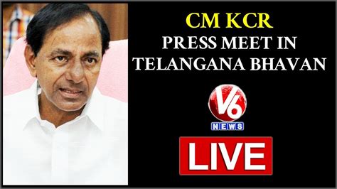 Cm Kcr Press Meet In Telangana Bhavan Youtube