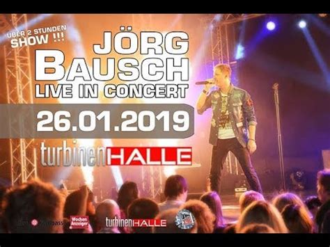 J Rg Bausch Konzert In Der Turbinenhalle Youtube