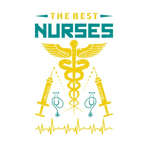 T Shirt Design Vector Png Images The Best Nurses Typography T Shirt Design Nurse Typography