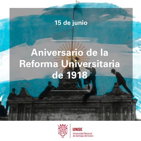 15 De Junio Aniversario De La Reforma Universitaria De 1918