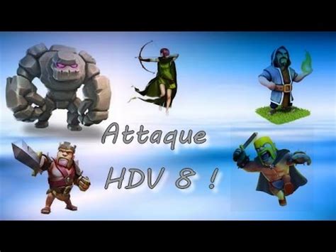 Attaque D Hdv En Gdc Technique Toiles Garantie Clash Of