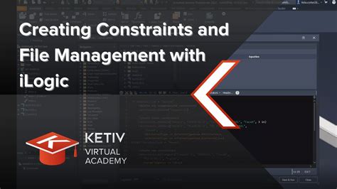 Creating Constraints And File Management With ILogic KETIV Virtual