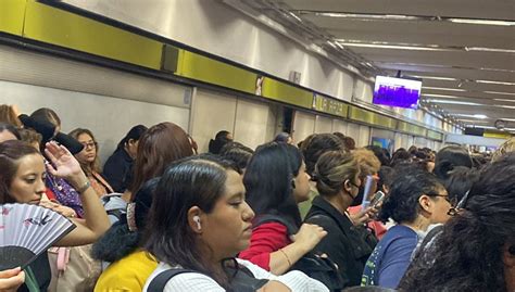 Qu L Neas Del Metro Cdmx Registran Aglomeraciones Y Retrasos Este Lunes