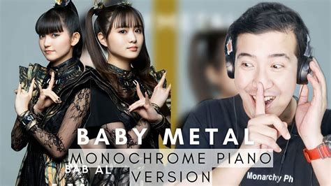 Reaction Babymetal Monochrome Piano Ver The First Take Youtube