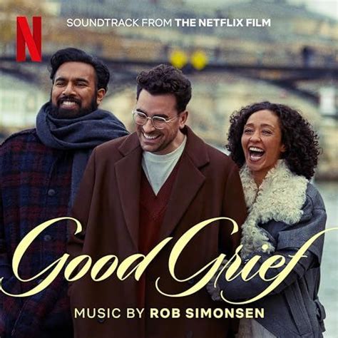 Good Grief Soundtrack | Soundtrack Tracklist