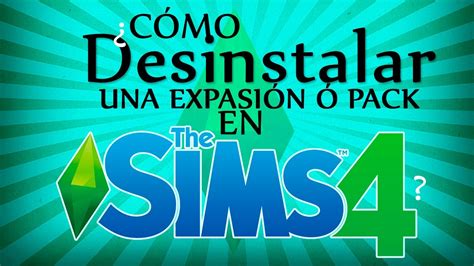 C Mo Desinstalar Una Expansi N Pack De Los Sims Youtube