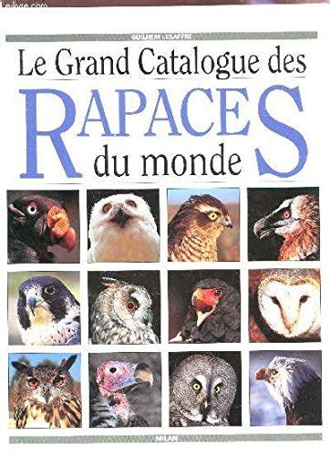 Amazon In Buy Grand Catalogue Des Rapaces Book Online At Low Prices In