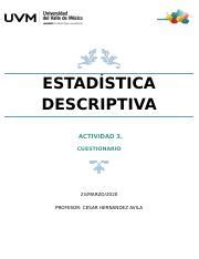 Cuestionaro Docx Estad Stica Descriptiva Actividad Cuestionario