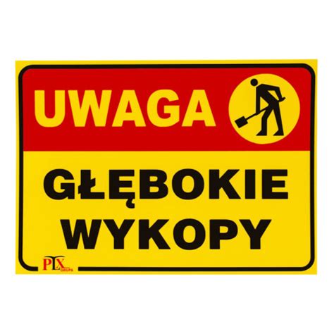 Tablica Uwaga G Bokie Wykopy X Prolex