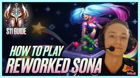 How To Play Reworked Sona Season 11 Best Build And Runes Season 11