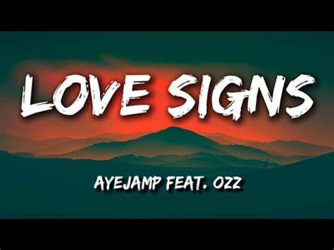 Love Signs Ayejamp Feat Ozz Youtube