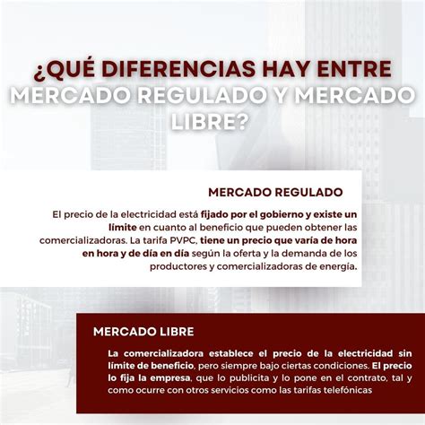 Diferencia Entre El Mercado Libre Y Regulado De La Luz