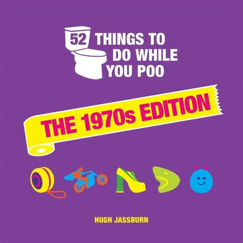 Things To Do While You Poo Ebook Hugh Jassburn