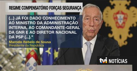 Marcelo Rebelo De Sousa Posiciona Se Ao Lado Dos Polícias E Pede