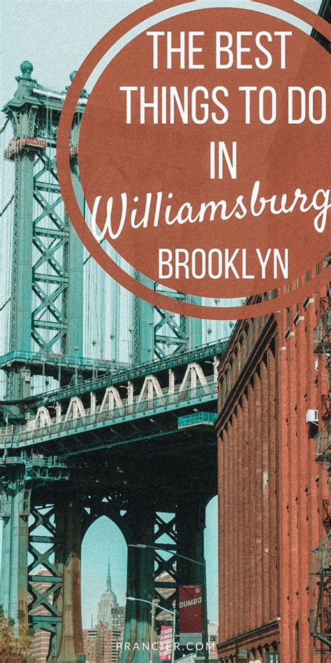 Best Things To Do In Williamsburg Brooklyn PRANCIER New York City