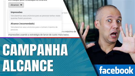 Como Fazer Uma Campanha De Alcance No Facebook Ads E O Que Esperar Do