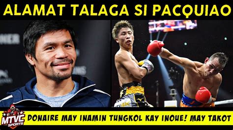 PACQUIAO Alamat Talaga Kahit Minaliit Ni Dela Hoya Donaire Umamin