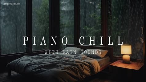 Rain Sounds And Soft Piano Music For Restful Sleep Music To Ease