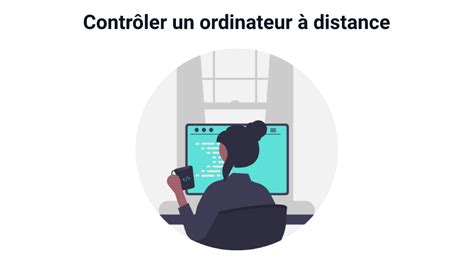 Comment prendre le contrôle d un PC à distance