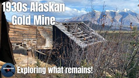 Exploring A 1930s Alaskan Gold Mine Youtube