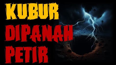 Bercakap Dengan Jin Siri Kubur Dipanah Petir Youtube