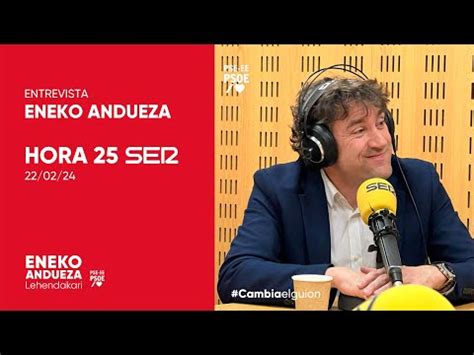 Pse Euskadi Videoteca Entrevista A Eneko Andueza En Hora De La