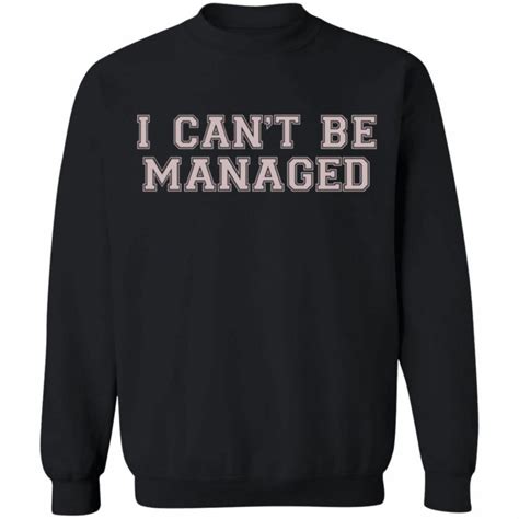 Giggly Squad Merch I Can't Be Managed Black Tee - Merchip8