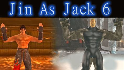 Jin Kazama With Jack 6 Moves Gameplay Tekken 6 Requested YouTube