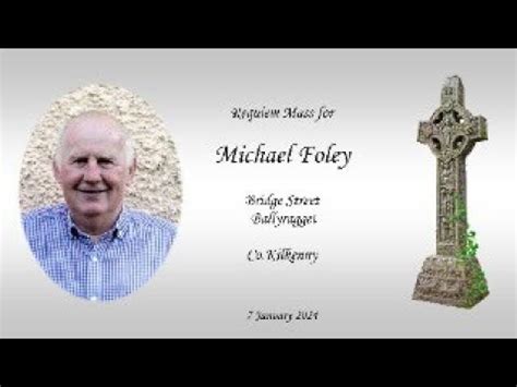 Requiem Mass For Michael Foley Bridge Street Ballyragget Co Kilkenny