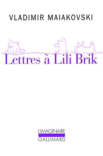 Lettres à Lili Brik 1917 1930 Maïakovskivladimir 9782070756728