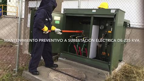 Mantenimiento Preventivo a Subestación Eléctrica de 225 KVA YouTube