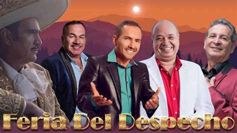 Feria Del Despecho Vicente Fernández Dario Gomez Charrito Negro Luis