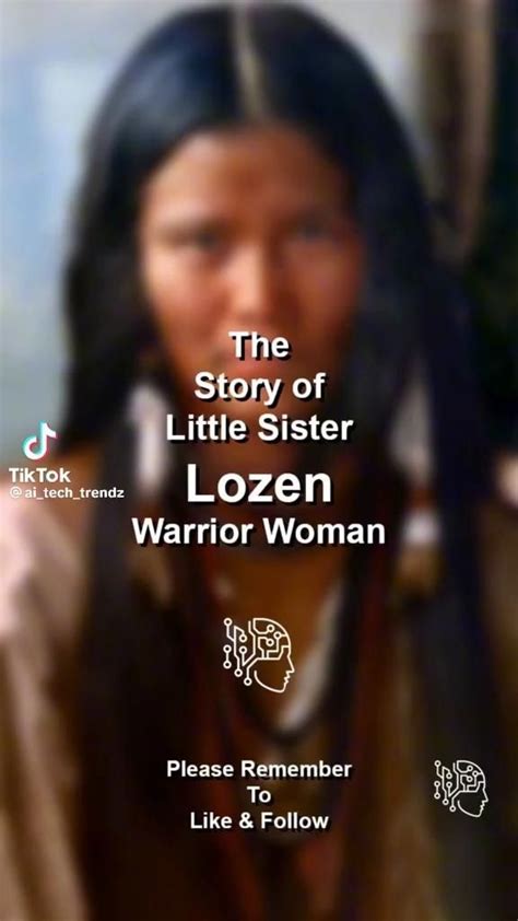 The Story Of Little Sister Lozen Warrior Woman