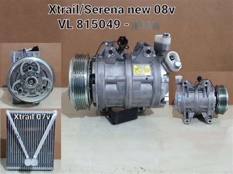 Jual Compressor Kompresor Ac Mobil Nissan Xtrail Nissan Serena