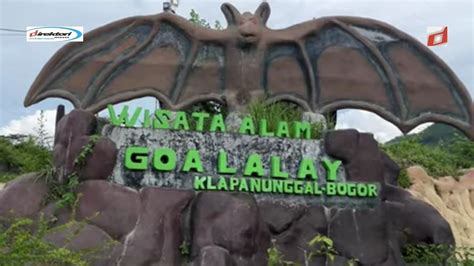 Wisata Goa Lalay Destinasi Wisata Alam Di Bogor