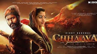 Chhaava Full Movie Vicky Kaushal Rashmika Mandanna Chhatrapati