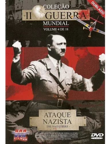 Dvd Ii Guerra Mundial Ataque Nazista Vol 04 De 18 Parcelamento Sem Juros