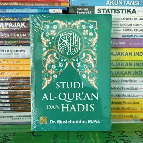 Studi Al Quran Dan Hadis Studi Al Quran Dan Hadis Dr Muslehuddin