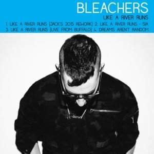 Bleachers Lyrics, Songs, and Albums | Genius