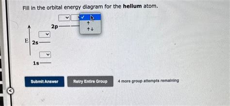 Solved Fill in the orbital energy diagram for the helium | Chegg.com