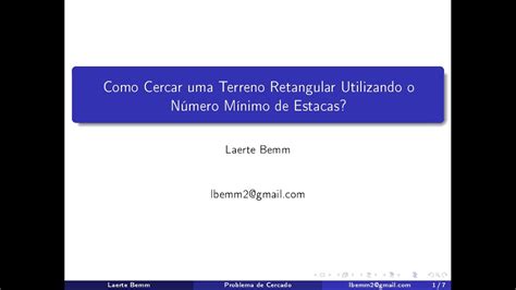 Como Cercar uma Terreno Retangular Utilizando o Número Mínimo de