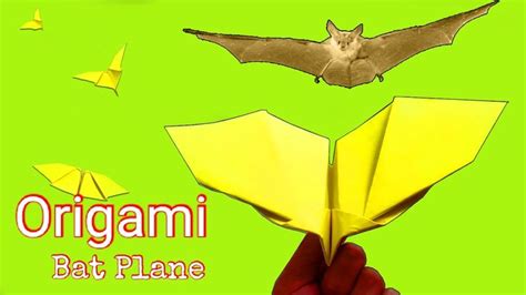 How To Make A Flying Paper Like A Bat Origami Bat Plane Instructions