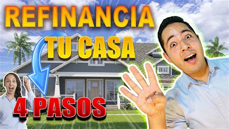 Como Refinanciar Una Casa En Estados Unidos Pasos Para Refinanciar