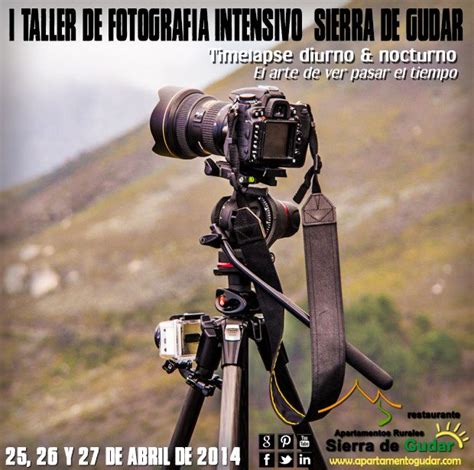 A Jornada Taller Timelapse En La Sierra De G Dar Apartamentogudar