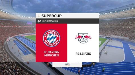 Fc Bayern M Nchen Vs Rb Leipzig Supercup Th August Full Match