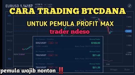 CARA TRADING BTC DANA UNTUK PEMULA PROFIT MAKSIMAL YouTube